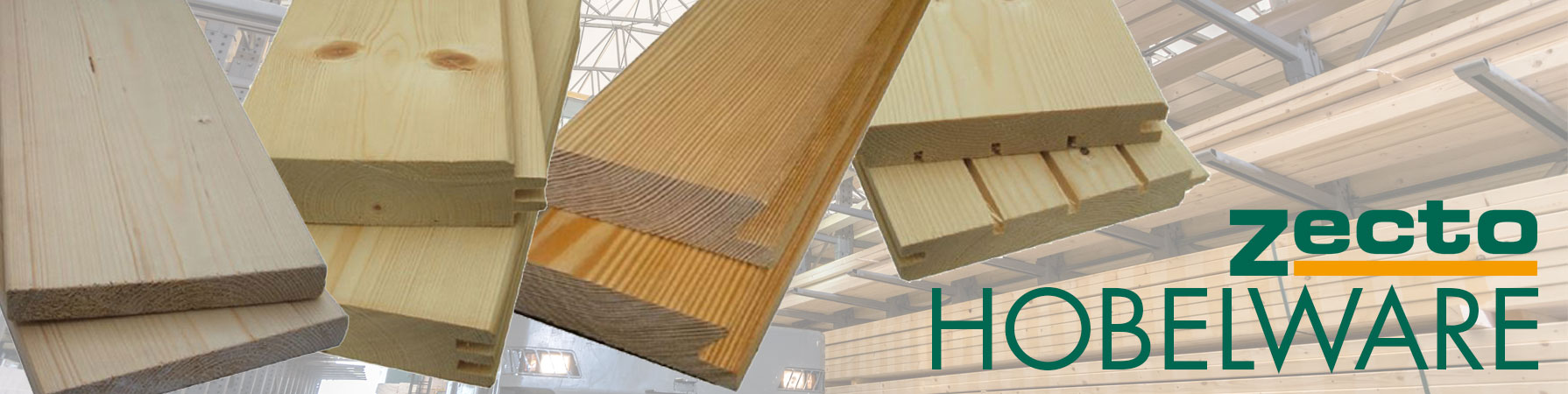 Zecto Hobelware: Vielfältige Holzprofile in hochwertiger Verarbeitung für verschiedene Anwendungen